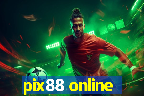 pix88 online